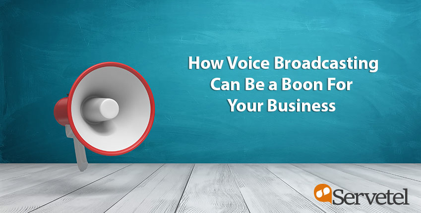 voice-broadcasting-a-boon-for-your-business