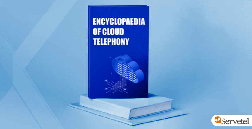 Encyclopaedia of Cloud Telephony—A Comprehensive List with Definitions